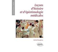 UE7 - Leçons d’histoire et d'épistémologie médicales - Michel Rongieres - Ellipses - broché - Manuel