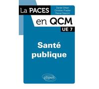 UE7 - Santé publique - Daniel Orban - Ellipses - broché - Livre