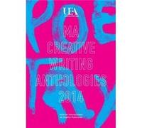 UEA Creative Writing Anthology Poetry 2014 UEA Creative Writing Anthology Poetry 2014 (Auteur)