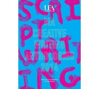 Uea Creative Writing Anthology Scriptwriting