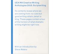 Uea Creative Writing Anthology Scriptwriting