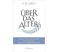 Über das Alter - Cicero - C.H.Beck - ebook (ePub) - Livre
