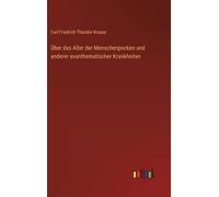 Über Das Alter Der Menschenpocken Und Anderer Exanthematischer Krankheiten