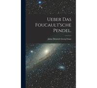 Ueber Das Foucault'sche Pendel.