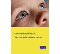 Über Das Sehn Und Die Farben