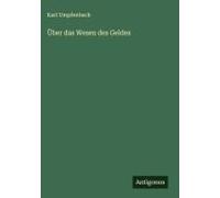 Über Das Wesen Des Geldes