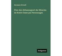 Über den Abfassungsort der Miracles de Nostre Dame par Personnages