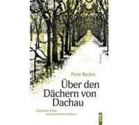 Über Den Dächern Von Dachau