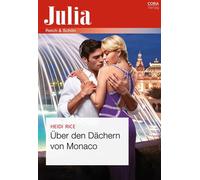 Über den Dächern von Monaco - Heidi Rice - Cora Verlag - ebook (ePub) - Livre