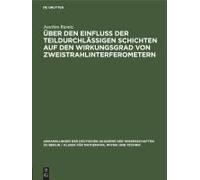 Über Den Einfluß Der Teildurchlässigen Schichten Auf Den Wirkungsgrad Von Zweistrahlinterferometern