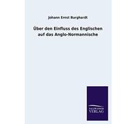 Über Den Einfluss Des Englischen Auf Das Anglo-Normannische