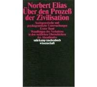 Über den Prozeß der Zivilisation 1 Elias, Norbert (Auteur)