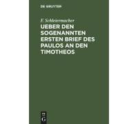 Ueber Den Sogenannten Ersten Brief Des Paulos An Den Timotheos