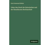 Ueber den Streit der historischen und der filosofiscnen Rechtsschule
