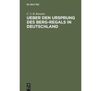 Ueber Den Ursprung Des Berg-Regals In Deutschland