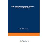 Über Den Zusammenhang Der Additiven Inhalts- Und Maßtheorien
