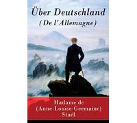 Über Deutschland (De l'Allemagne)