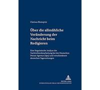 Über Die Allmähliche Veränderung Der Nachricht Beim Redigieren