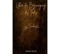 Über die Bezwingung des Todes: Victor Frankenstein