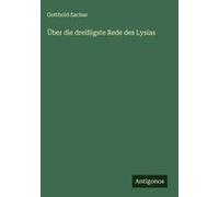 Über Die Dreißigste Rede Des Lysias