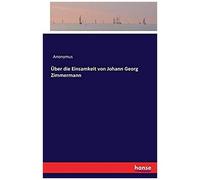 Über Die Einsamkeit Von Johann Georg Zimmermann