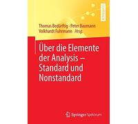 Über Die Elemente Der Analysis - Standard Und Nonstandard