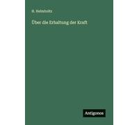 Über die Erhaltung der Kraft
