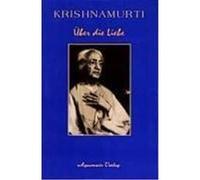 Über die Liebe Krishnamurti, Jiddu (Auteur)