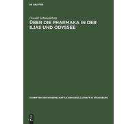 Über Die Pharmaka In Der Ilias Und Odyssee
