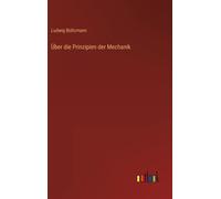 Über Die Prinzipien Der Mechanik