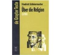 Über die Religion Schleiermacher, Friedrich Daniel Ernst (Auteur)