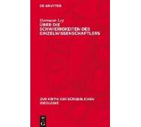 Über Die Schwierigkeiten Des Einzelwissenschaftlers