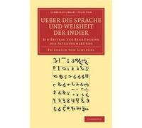 Ueber die Sprache und Weisheit der Indier - Friedrich von Schlegel - Cambridge University Press - Livre en Allemand - Paperback Friedrich von SchlegelFriedrich von Schlegel (Auteur)