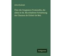 Über Die Vengeance Fromondin, Die Allein In Hs. Ma Erhaltene Fortsetzung Der Chanson De Girbert De Mez