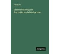 Ueber die Wirkung der Klagverjährung bei Obligationen