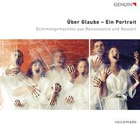 Über Glaude, EIN Portrait. Œuvres vocales a Cappella de la Renaissance et de l'ère Moderne. Ensemble Voicemade. [Import]