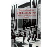 ÜBER:LEBEN 1947 - Hannover ist eine Messe wert