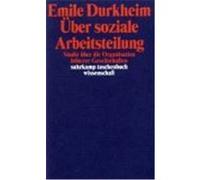 Über soziale Arbeitsteilung Durkheim, Emile (Auteur)