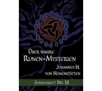 Über Wahre Runen-Mysterien: Iii