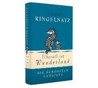 Überall Ist Wunderland - Die Schönsten Gedichte