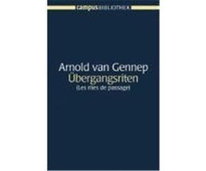 Übergangsriten Gennep, Arnold van (Auteur)