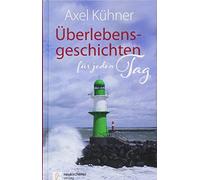 Überlebensgeschichten Für Jeden Tag