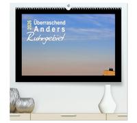 Überraschend Anders Ruhrgebiet (hochwertiger Premium Wandkalender 2026 DIN A2 quer), Kunstdruck in Hochglanz: Der andere Blick