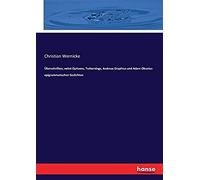 Überschriften, Nebst Opitzens, Tschernings, Andreas Gryphius Und Adam Olearius Epigrammatischen Gedichten
