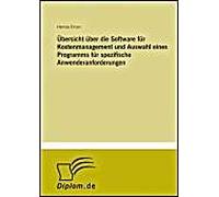 Übersicht Über Die Software Für Kostenmanagement Und Auswahl Eines Programms Für Spezifische Anwenderanforderungen