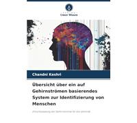 Übersicht über ein auf Gehirnströmen basierendes System zur Identifizierung von Menschen: Entschlüsselung der Gehirnströme für die Identität