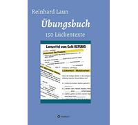 Übungsbuch - 150 Lückentexte: von A2 bis C1