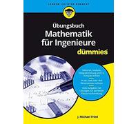 Übungsbuch Mathematik Für Ingenieure Für Dummies