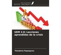 UEM 2.0: Lecciones aprendidas de la crisis