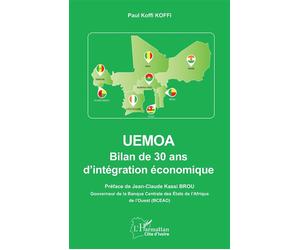 Uemoa Bilan de 30 ans d’intégration économique - Paul Koffi Koffi - L'harmattan - broché - Etude